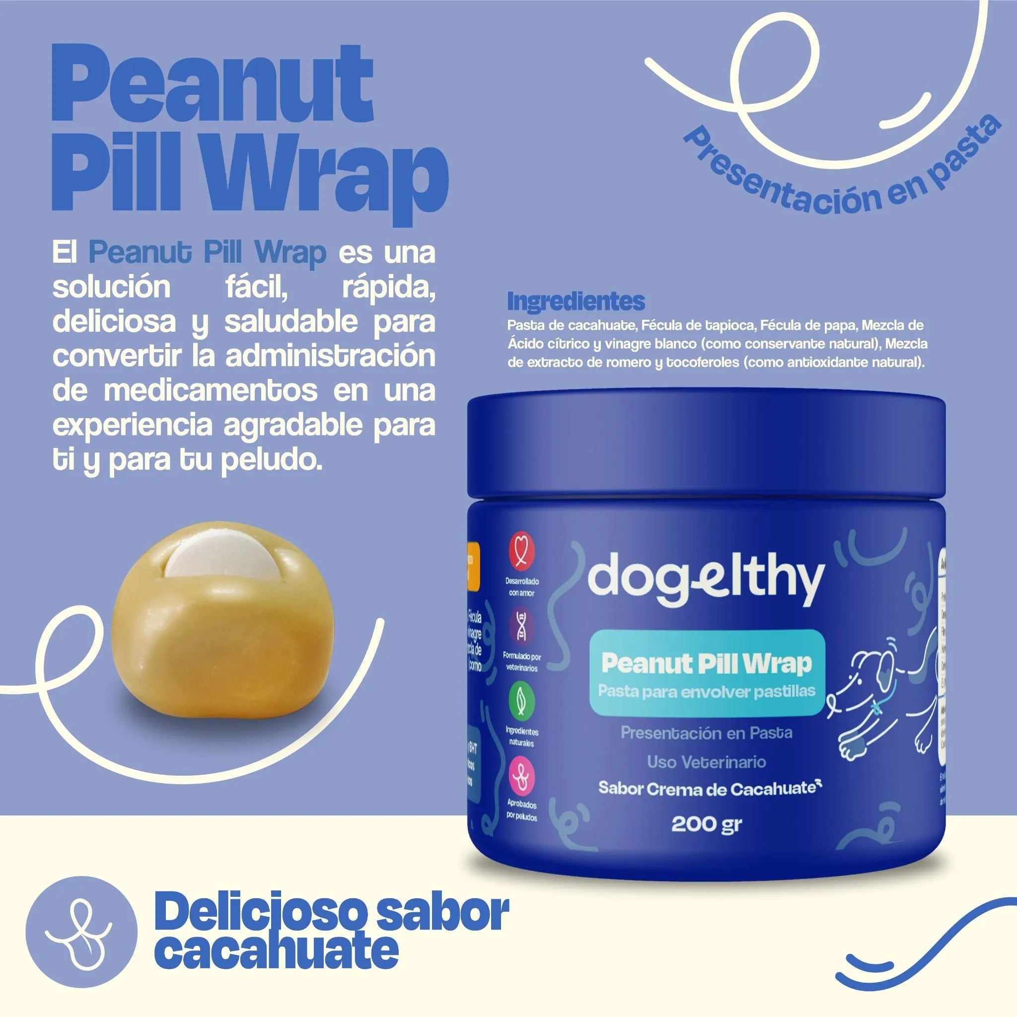 Peanut Pill Wrap - Dogelthy